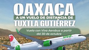 Oaxaca fortalece su conectividad aérea con nueva ruta directa a Tuxtla Gutiérrez