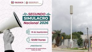 Oaxaca se prepara para el Segundo Simulacro Nacional 2026, que se realizará el 19 de septiembre